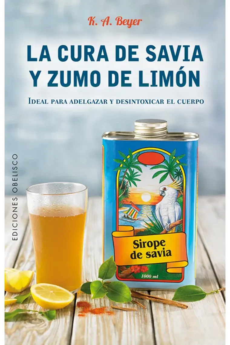 Cura de savia y zumo de limón. ideal para adelgazar y desintoxicar el cuerpo
