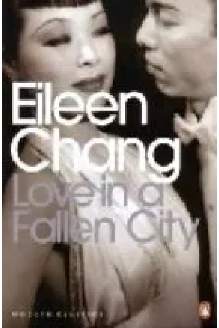 Love in a Fallen City (Inglés)