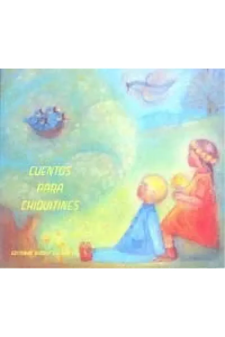 Cuentos Para Chiquitines (de 2 a 7 años)