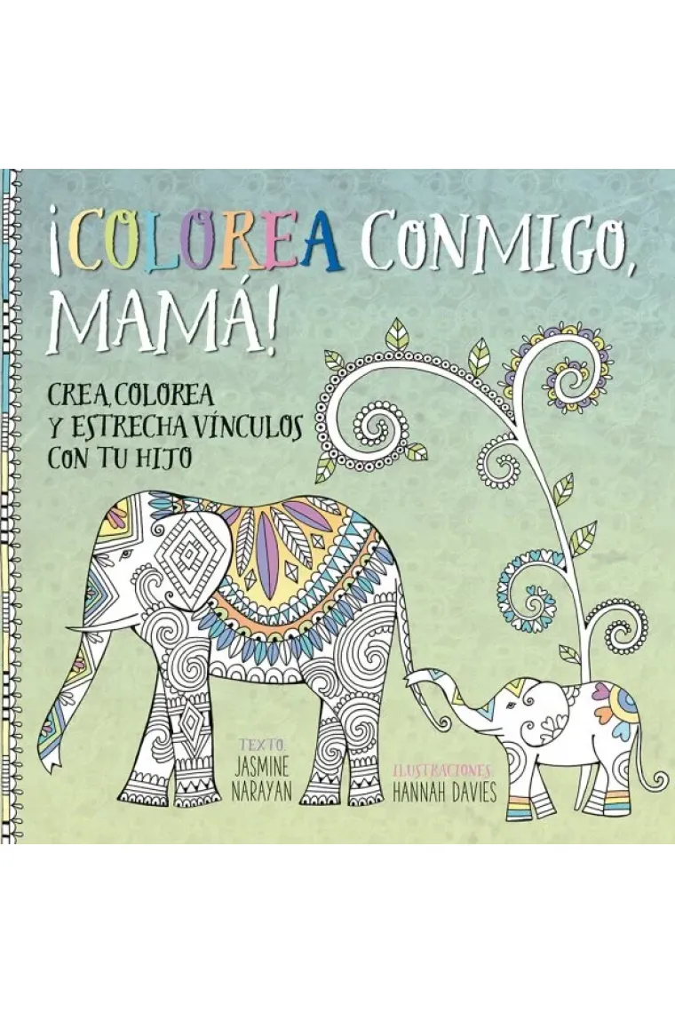 ¡Colorea conmigo, mamá!