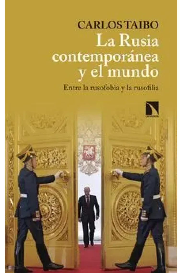 La Rusia contemporánea y el mundo.