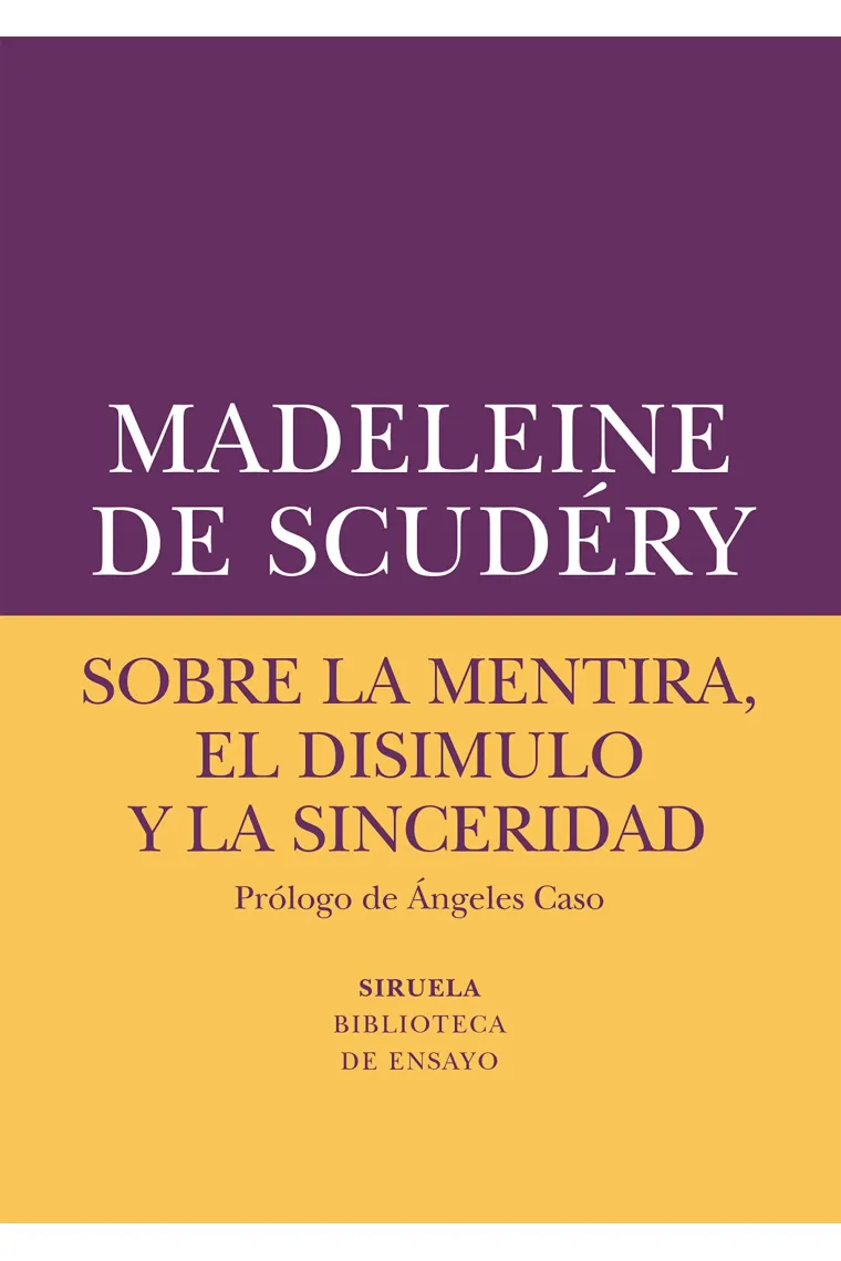 Sobre la mentira, el disimulo y la sinceridad