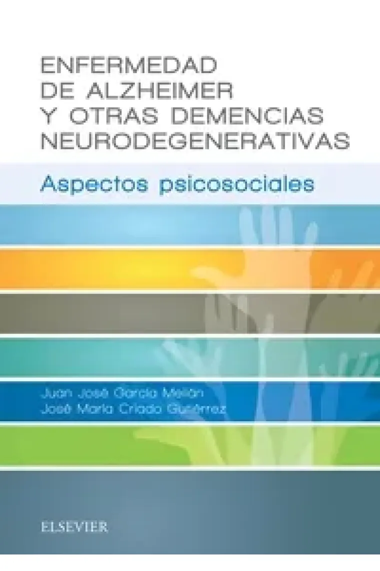 Enfermedad de Alzheimer y otras demencias neurodegenerativas