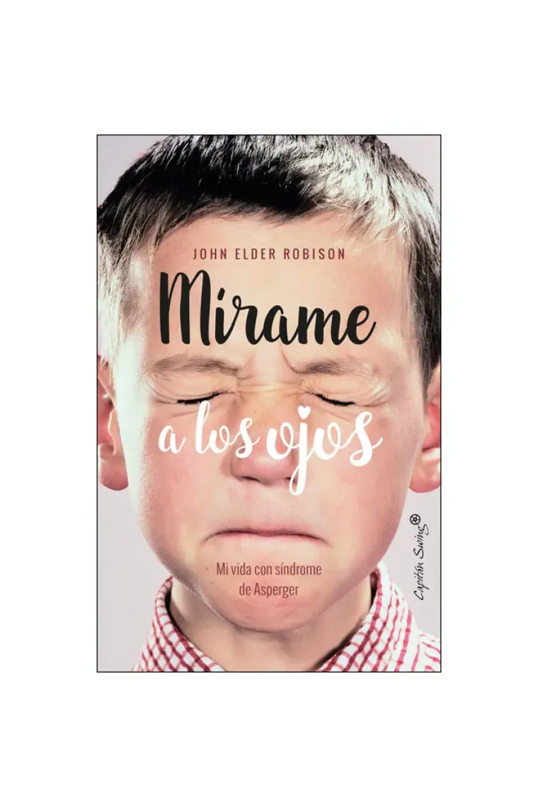 Mírame a los ojos. Mi vida con el síndrome de Asperger