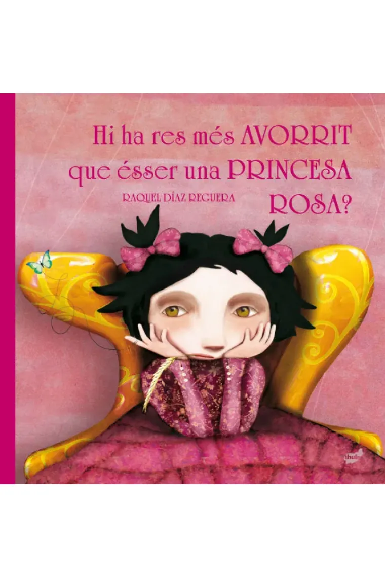 Hi ha res més avorrit que ésser una princesa rosa? (Catalán)