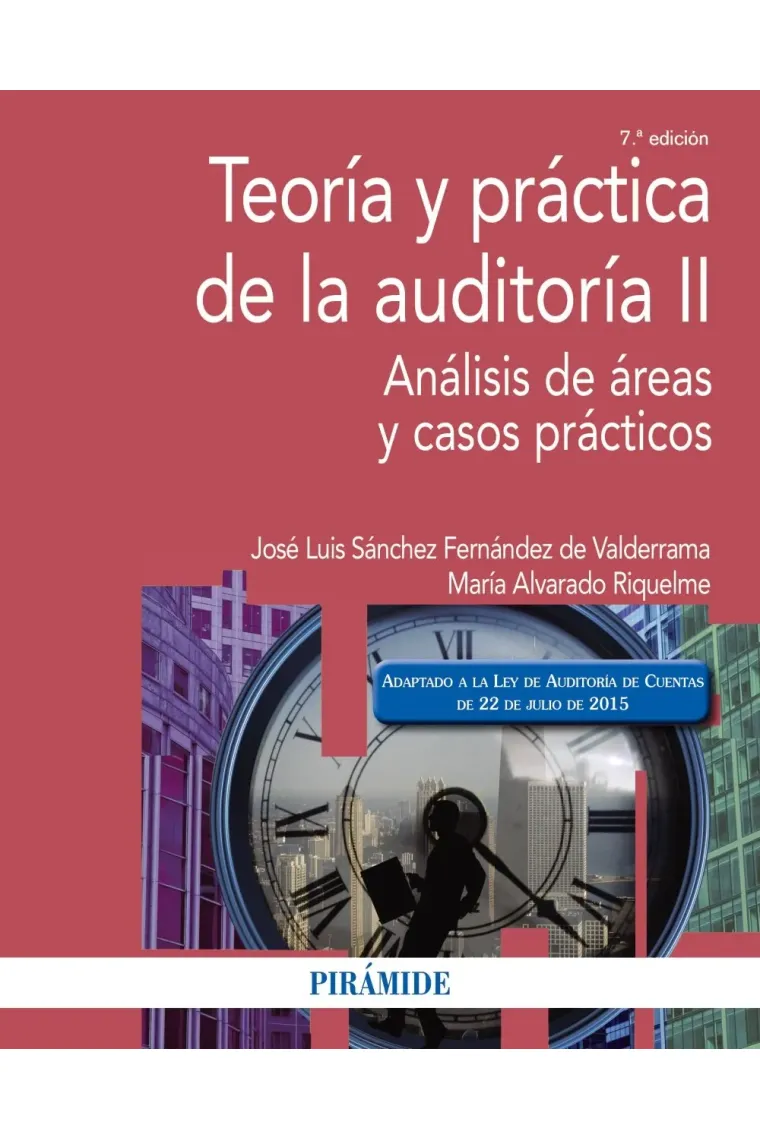 Teoría y práctica de la auditoría II. A