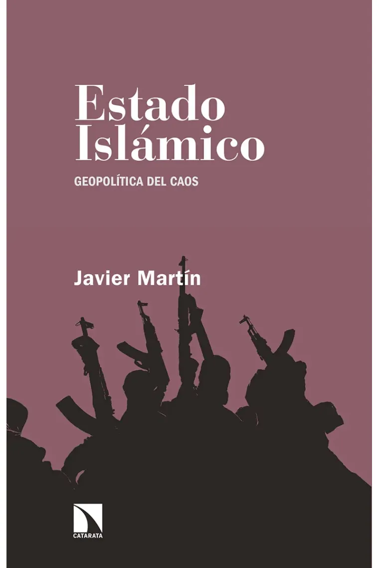 Estado Islámico. Geopolítica del caos (Edición actualizada i ampliada)
