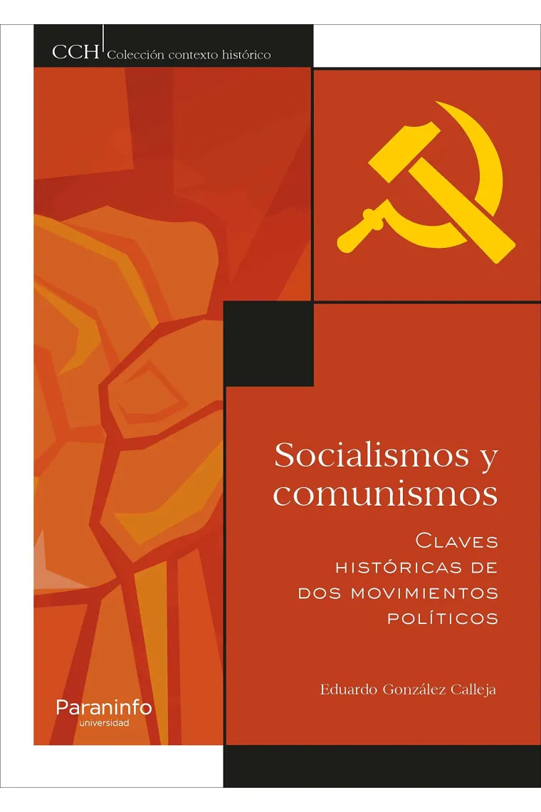 Socialismos y comunismos. Claves históricas de dos movimientos políticos