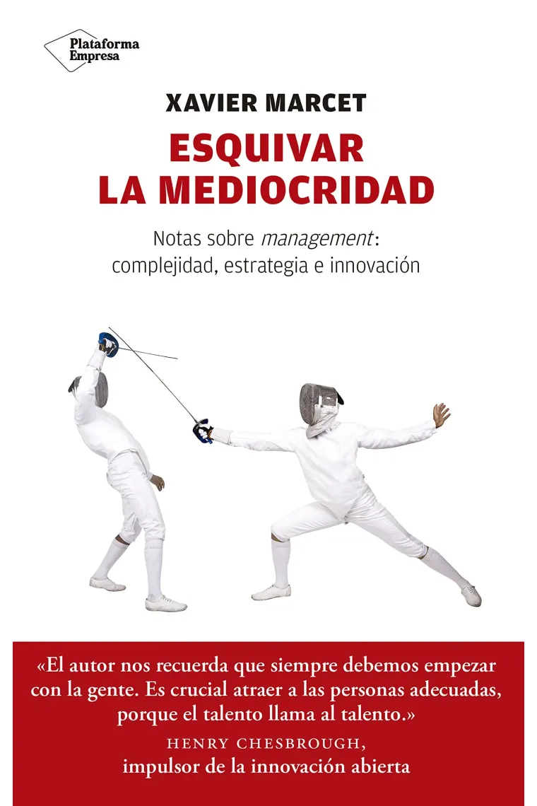Esquivar la mediocrida
