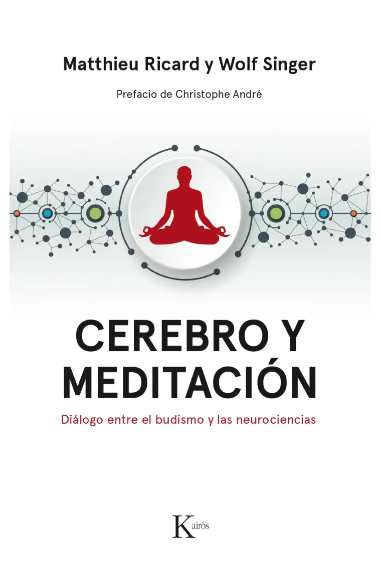 Cerebro y meditación. Diálogo entre el budismo y las neurociencias