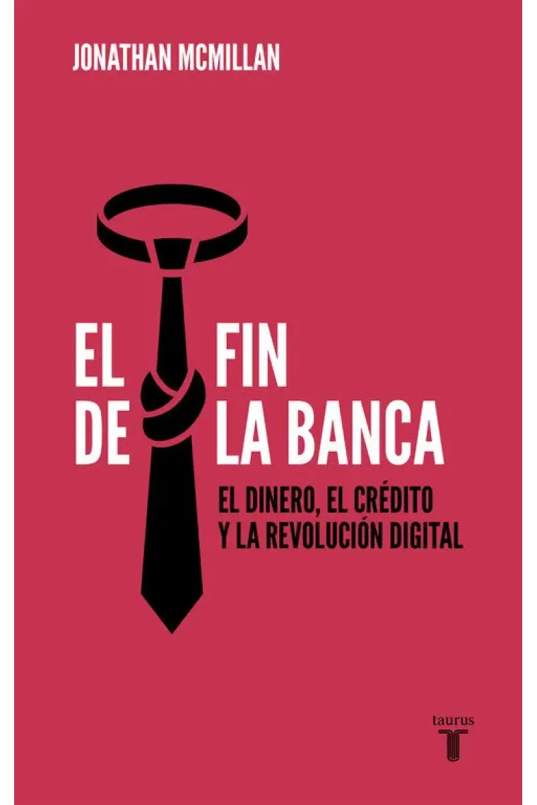 El fin de la banca