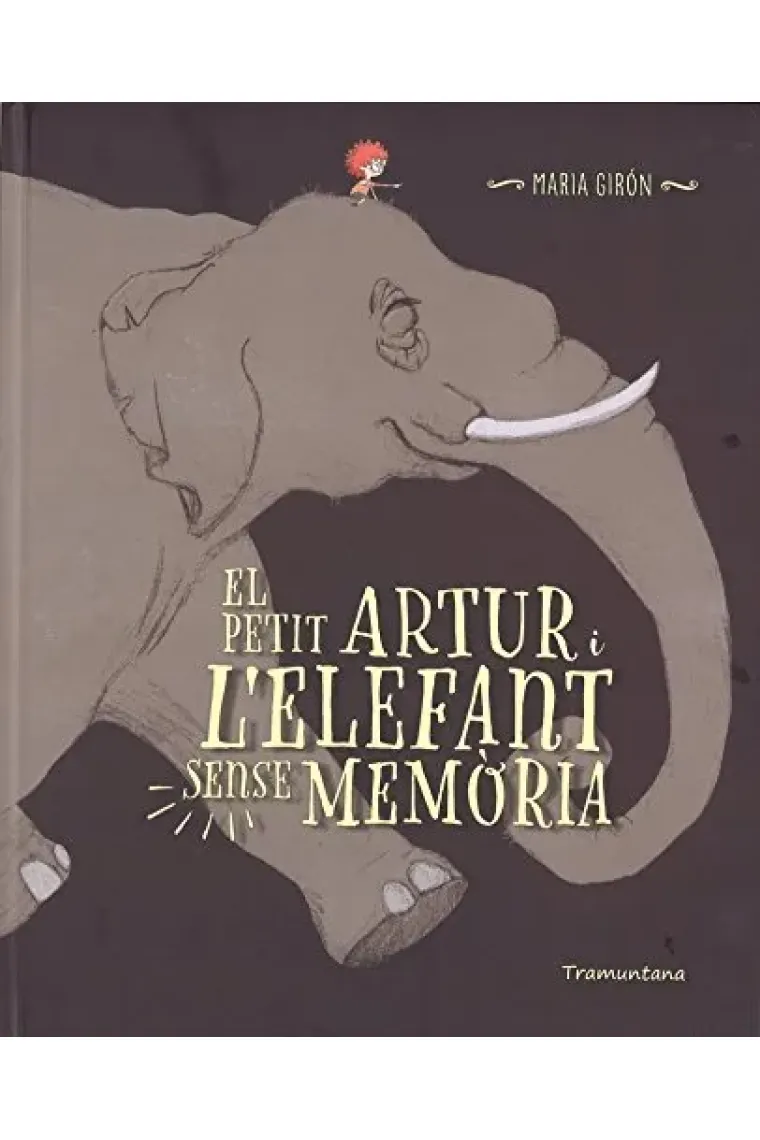 El petit Artur i l'elefant sense memòria (Catalán)