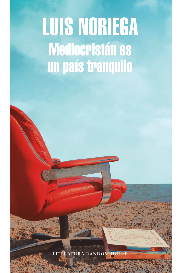 Mediocristán es un país tranquilo