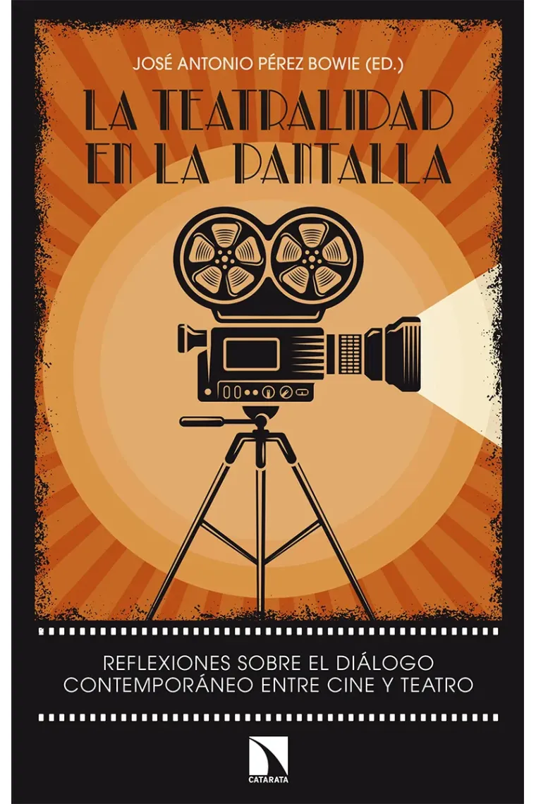 La teatralidad en la pantalla
