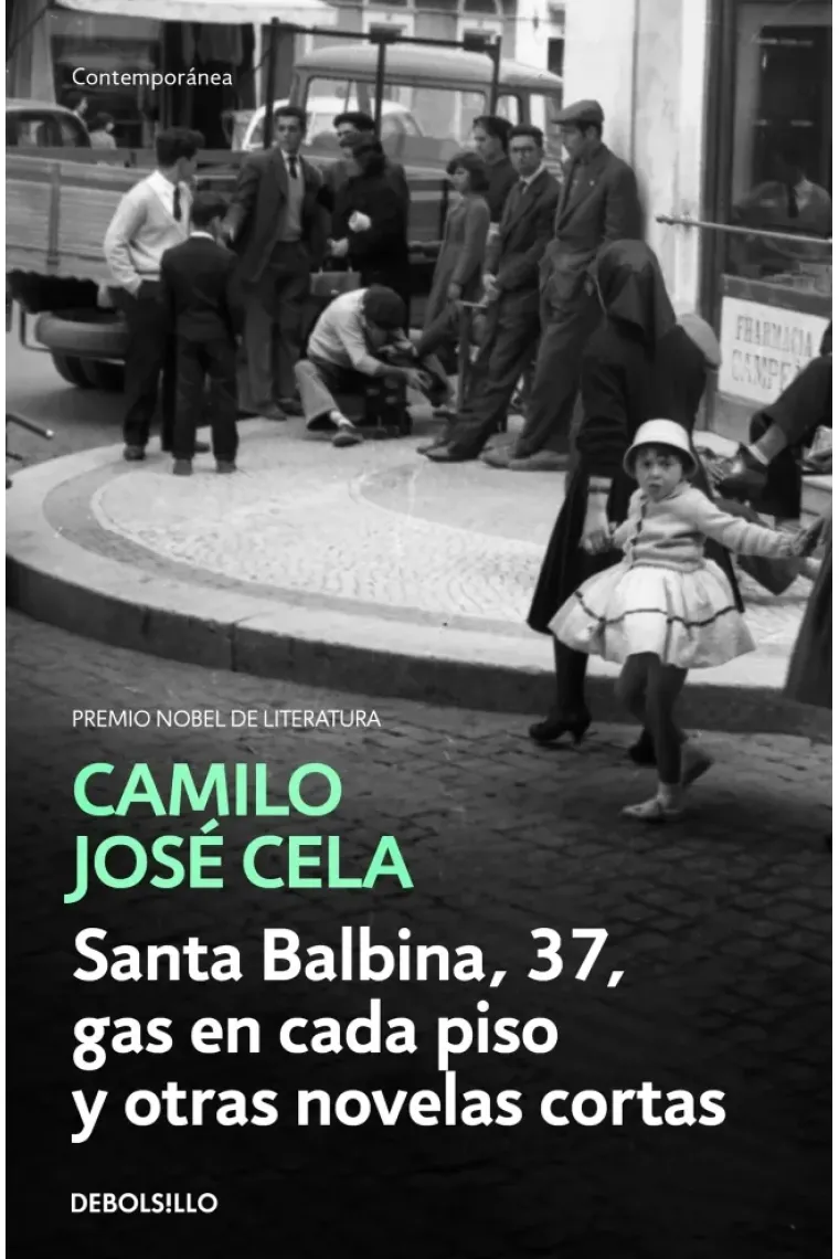 Santa Balbina, 37, gas en cada piso y otras novelas cortas
