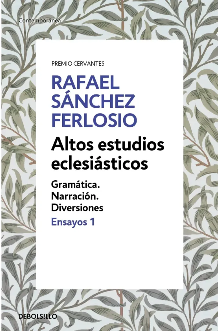 Altos estudios eclesiásticos (Ensayos, 1): Gramática / Narración / Diversiones
