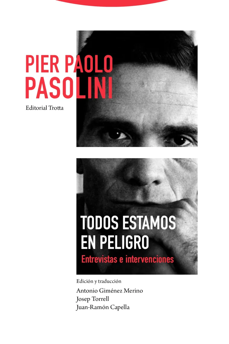Todos estamos en peligro: entrevistas e intervenciones