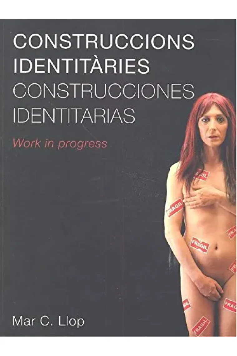 Construccions identitàries. Work in progress  (Catalán)