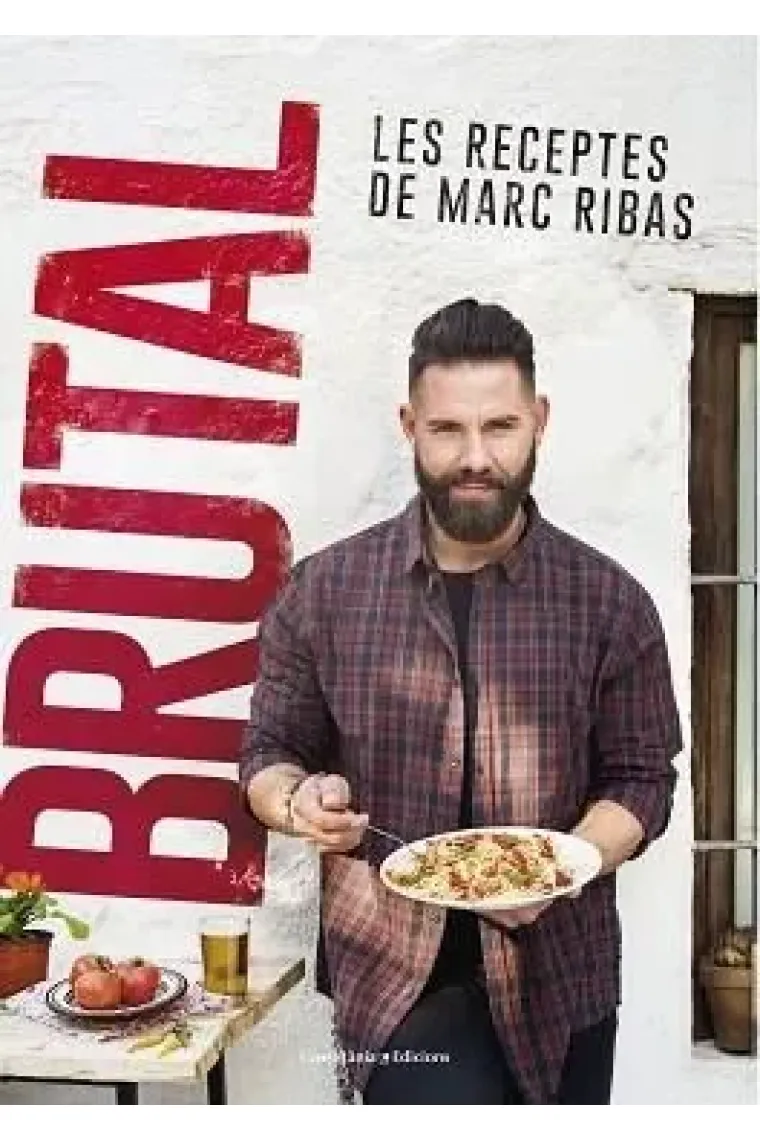 Brutal. Les receptes de Marc Ribas (Catalán)
