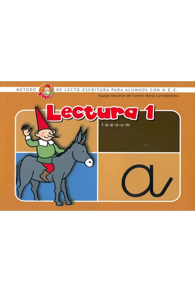 Lectura Pipe 1. Método de lectoescritura para alumnos con N.E.E.
