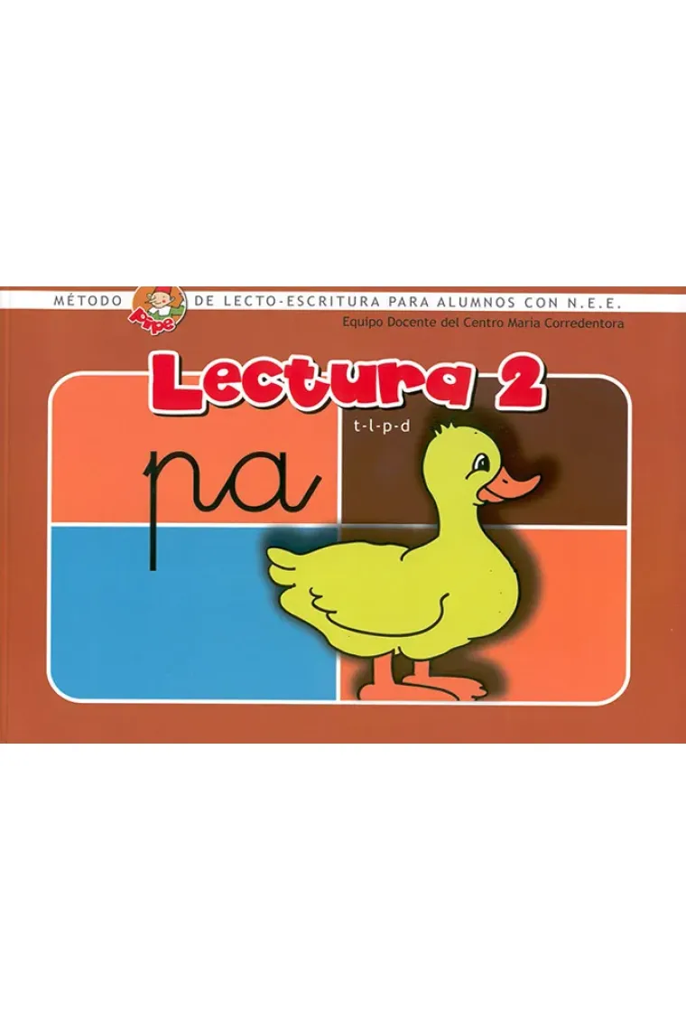 Lectura Pipe 2. Método de lectoescritura para alumnos con N.E.E.