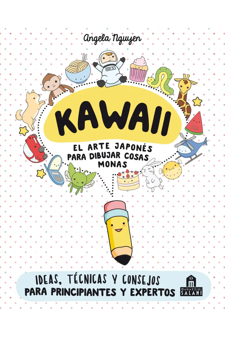 Kawaii. El arte japonés de para dibujar cosas monas