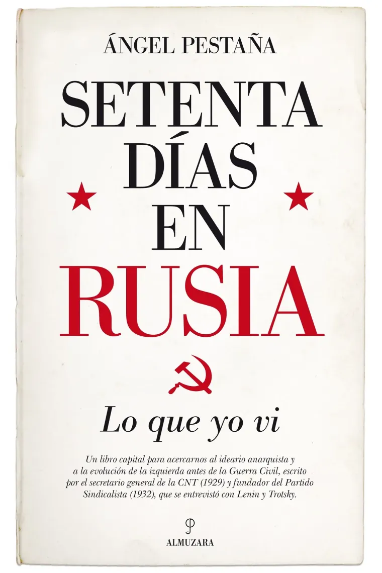 Setenta días en Rusia. Lo que yo vi
