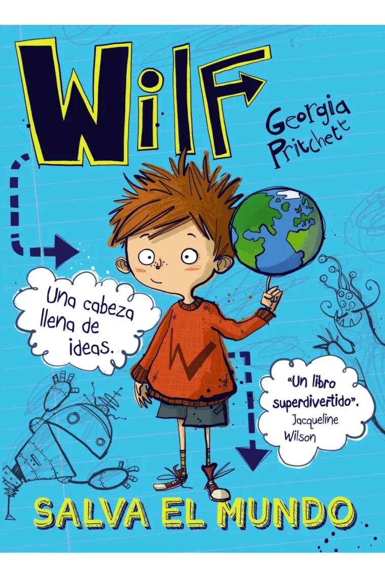 Wilf salva el mundo. Libro 1