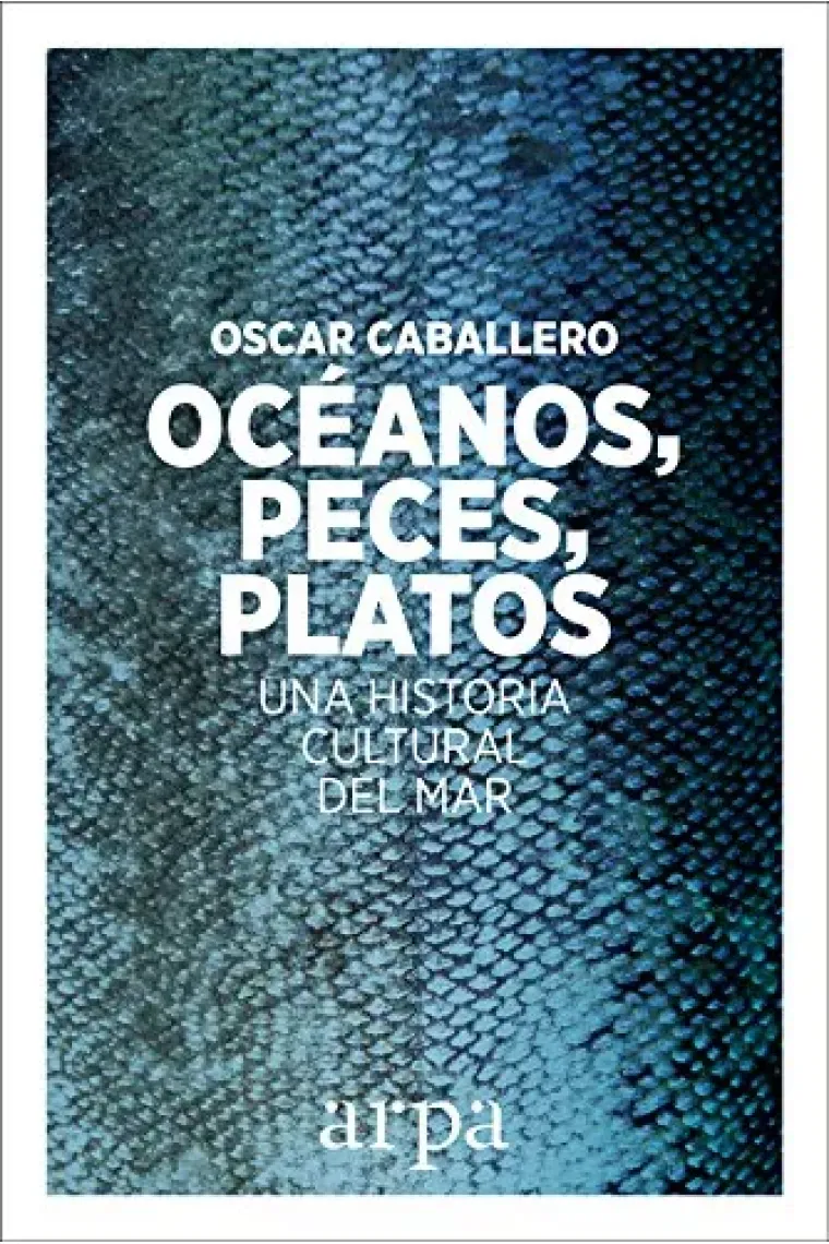 Oceános, peces, platos.