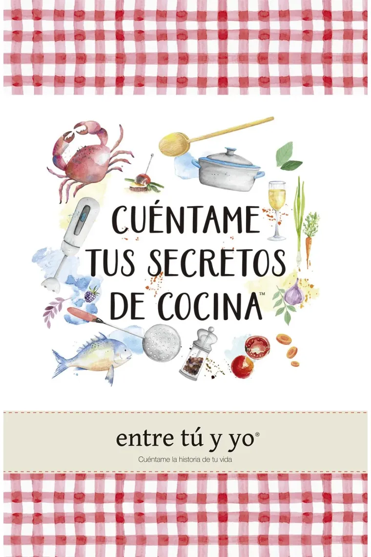 Cuéntame tus secretos de cocina