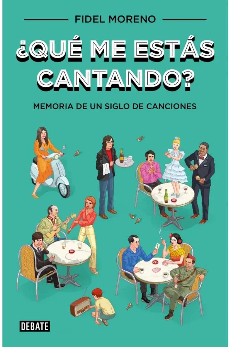 ¿Qué me estás cantando? Memoria de un siglo de canciones