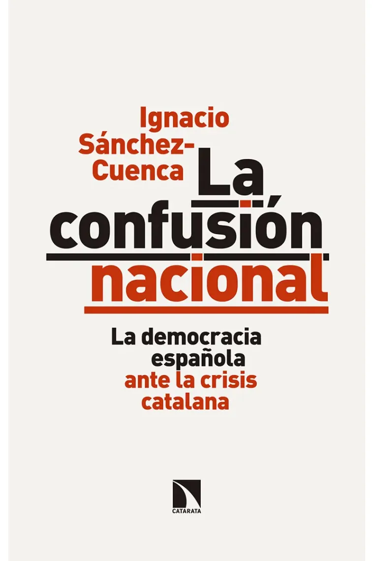 La confusión nacional.