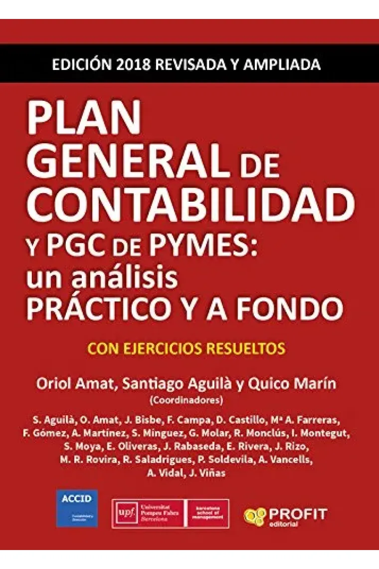 Plan General de Contabilidad y PGC de Pymes. Un análisis práctico y a fondo. Con ejercicios resueltos