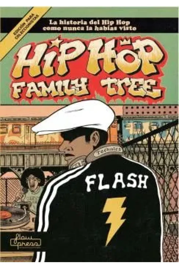 Hip Hop Family Tree. La historia del Hip Hop como nunca la habías visto
