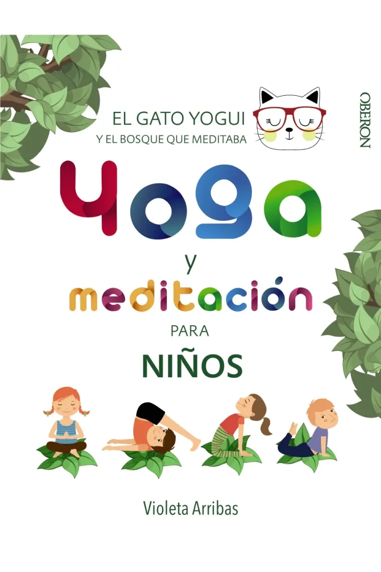 Yoga y meditación para niños. El gato Yogui y el bosque que meditaba