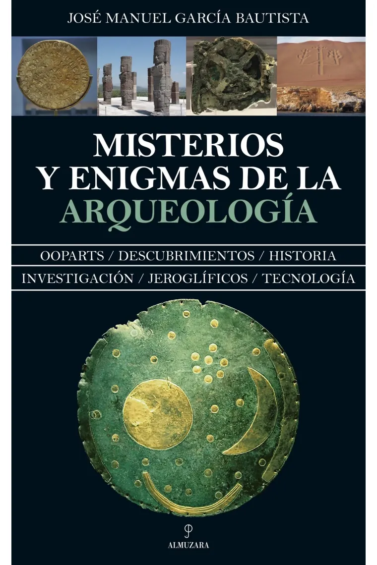 Misterios y enigmas de la Arqueología