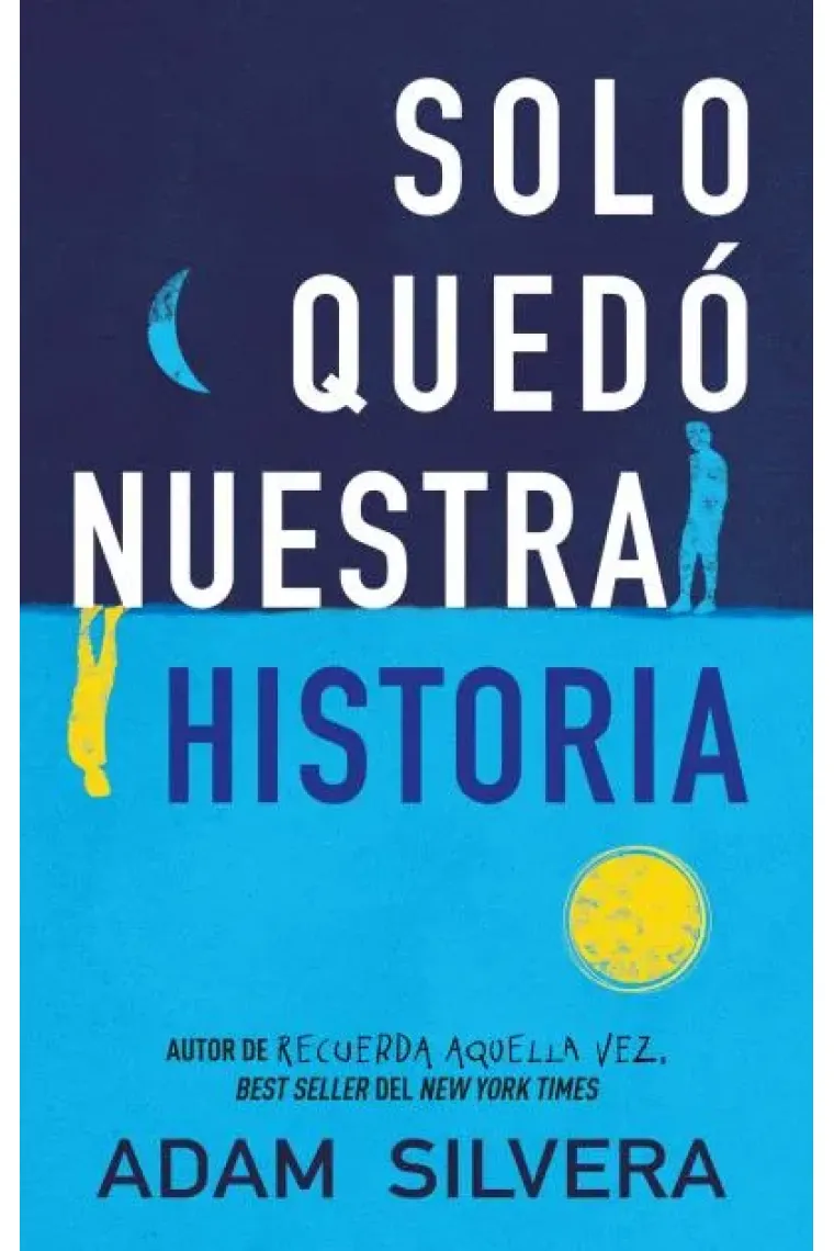 Solo quedó nuestra historia