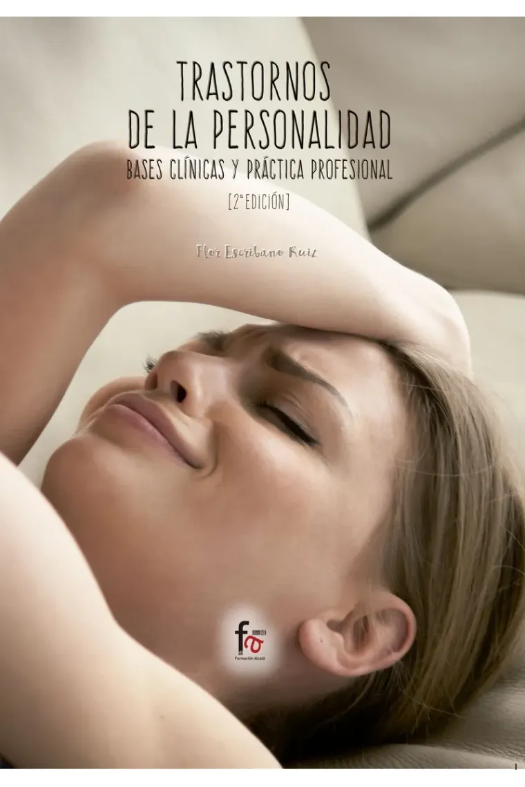 Trastornos de la personalidad.Bases clínicas y práctica profesional-2edición