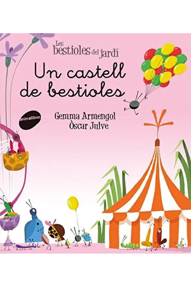 Un castell de bestioles. Les bestioles del jardí, 15 (Catalán)