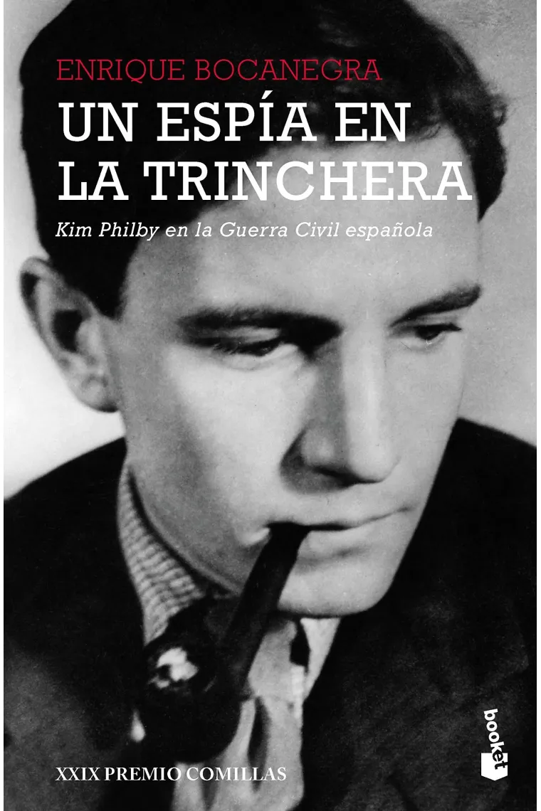 Un espía en la trinchera. Kim Philby en la Guerra Civil española