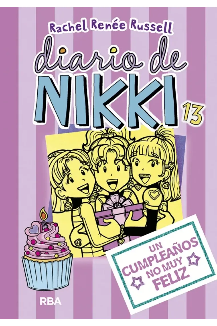 Un cumpleaños no muy feliz (Diario de Nikki 13)