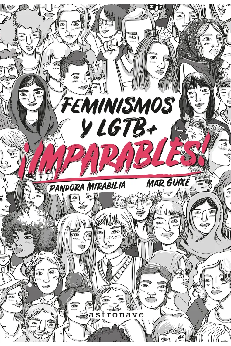 ¡Imparables! Feminismos y LGTB+