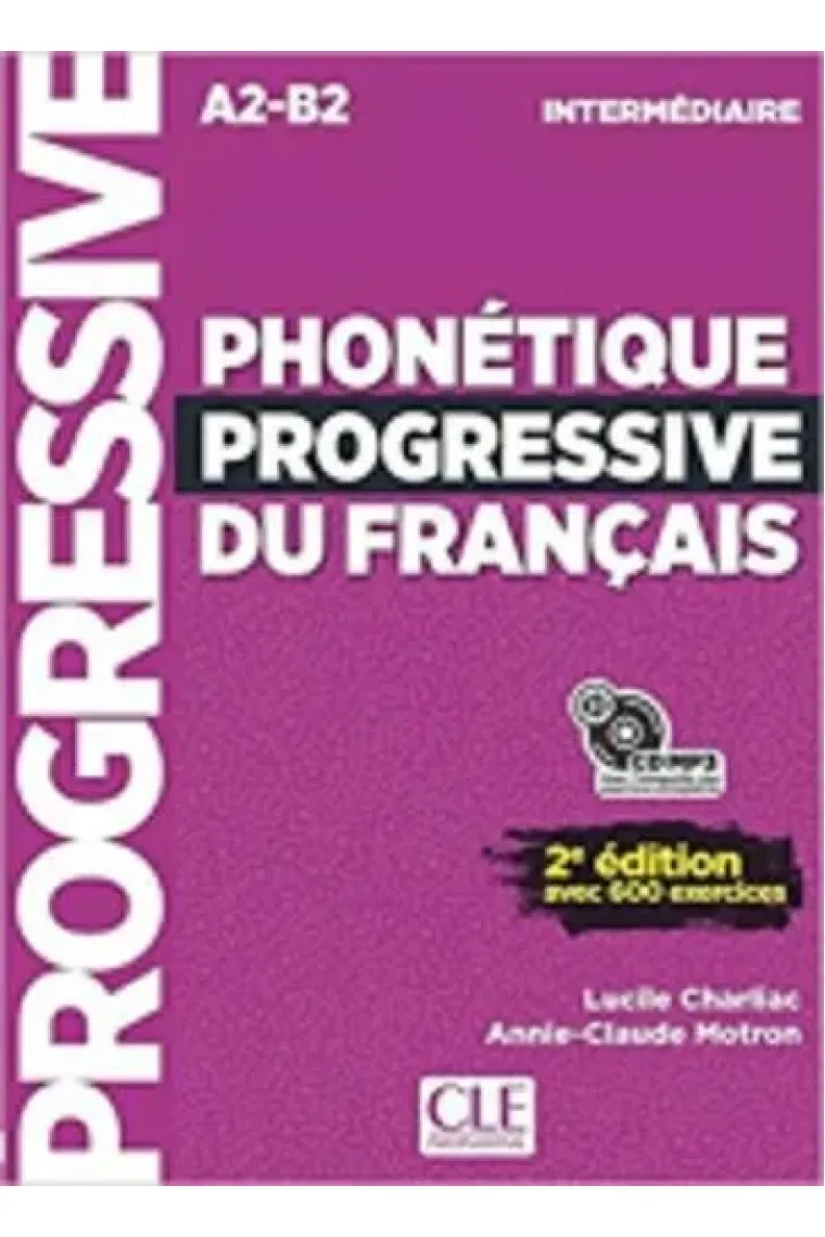 Phonétique progressive du français. Intermediare. Con CD-Audio (Francés)