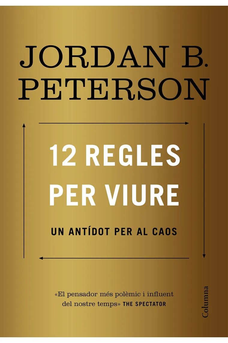 12 regles per viure. Un antídot contra el caos (Catalán)