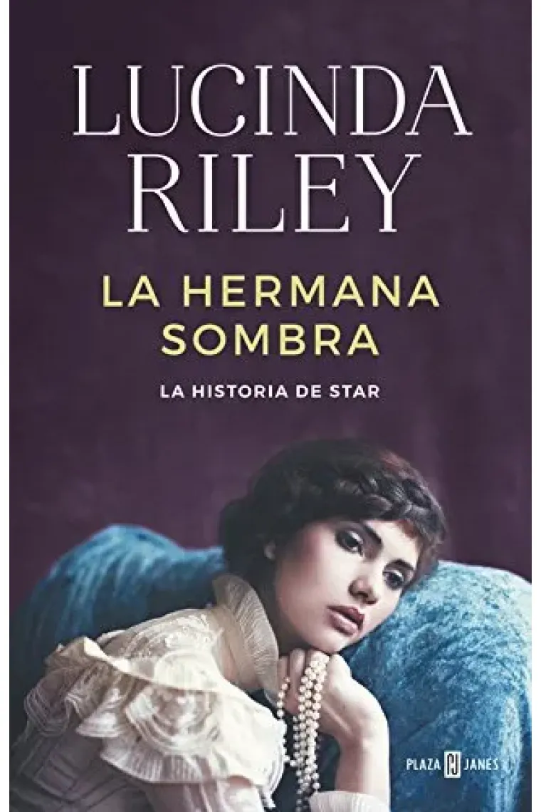 La Hermana sombra : la historia de Star