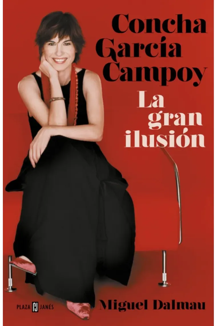 Concha García Campoy. La gran ilusión