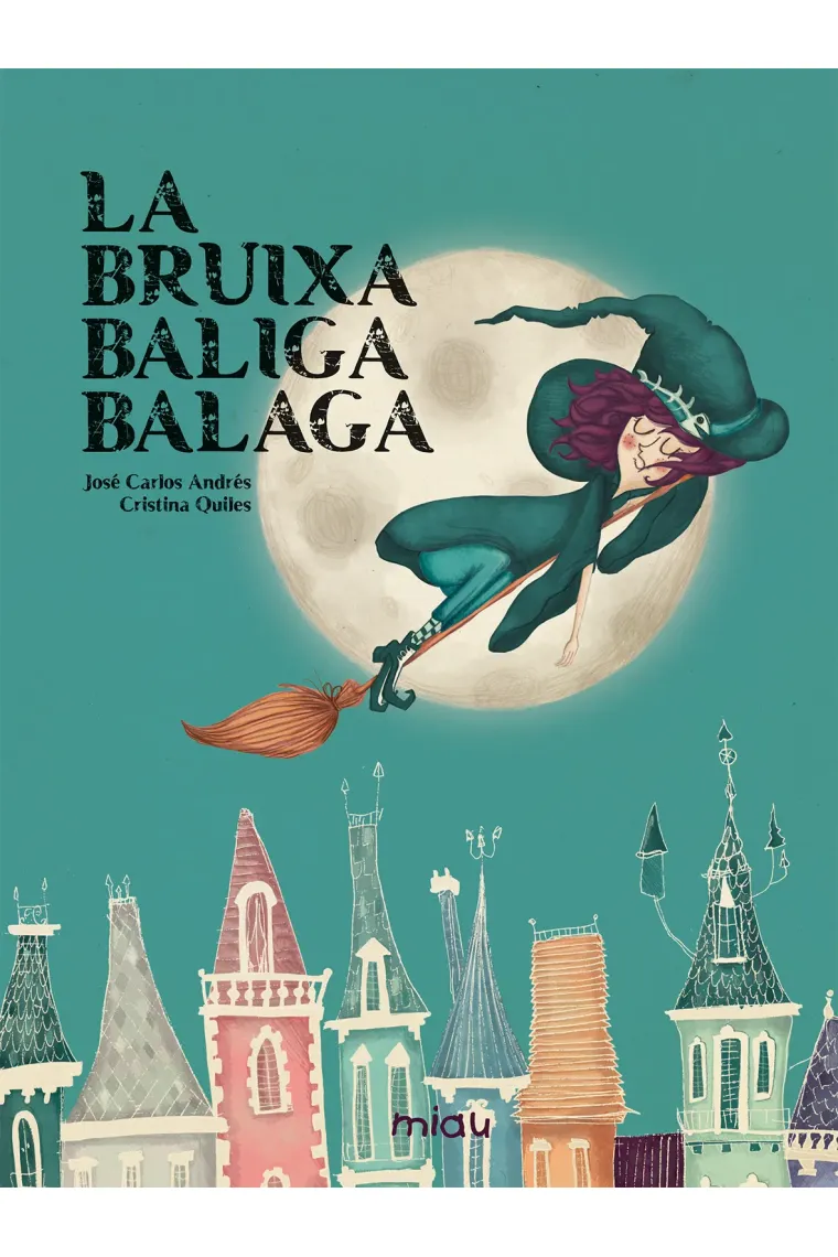 La Bruixa Baliga Balaga (Catalán)