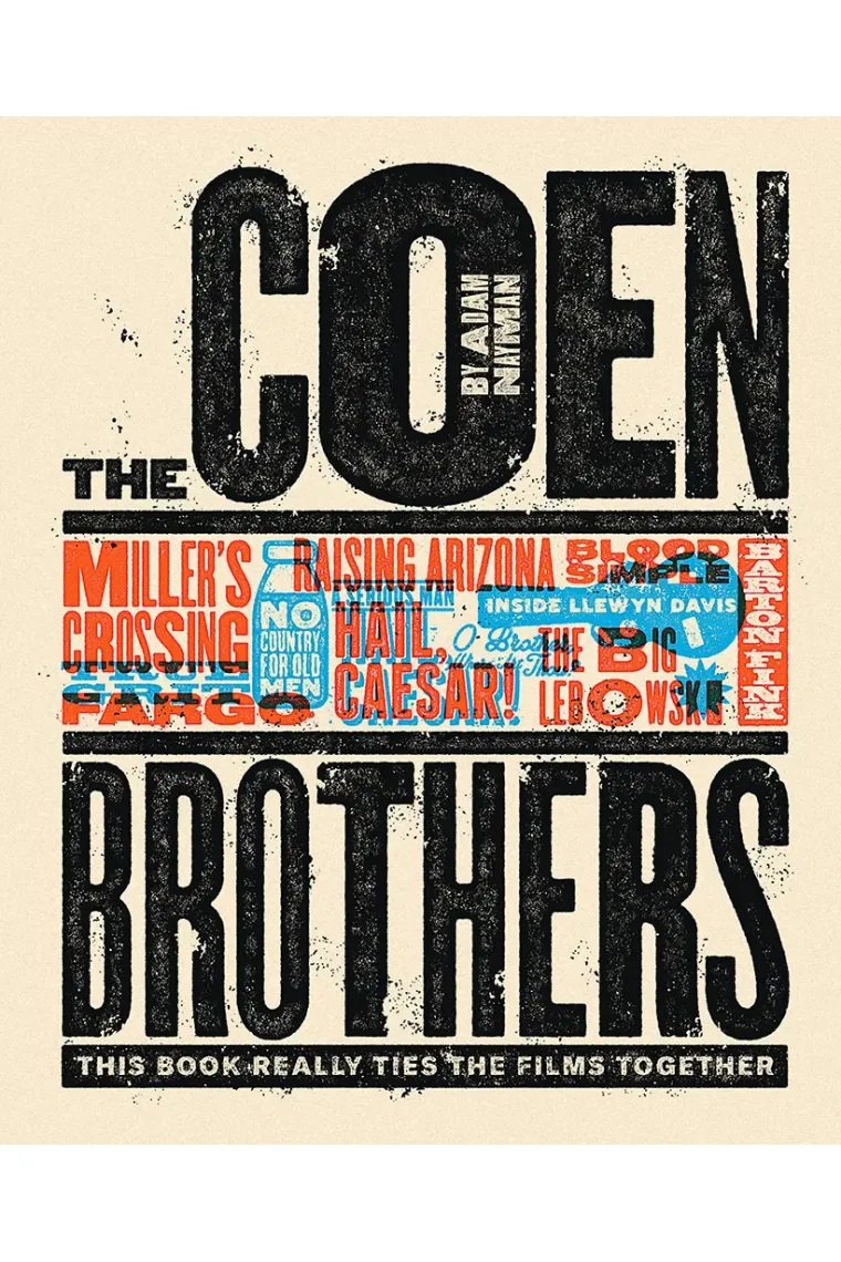 The Coen Brothers - This Book Really Ties the Films Together (Inglés)